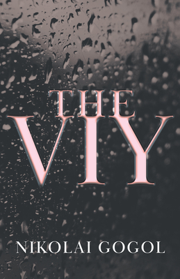 The Viy - Nikolai Gogol