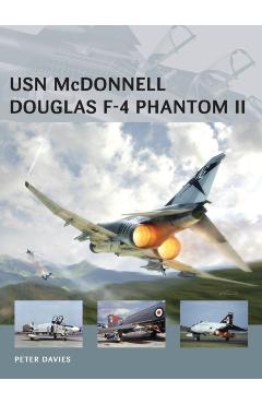Coperta cărții 'USN McDonnell Douglas F-4 Phantom II - Peter E. Davies'