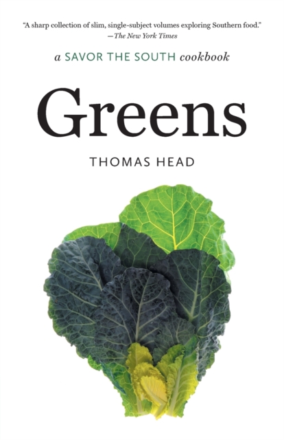 Greens: A Savor the South Cookbook - Thomas Head