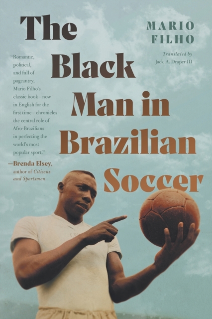 The Black Man in Brazilian Soccer - Mario Filho