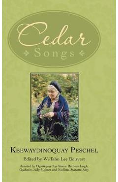 Coperta cărții 'Cedar Songs - Keewaydinoquay'