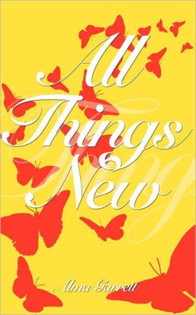 Coperta cărții 'All Things New - Alma Garrett'