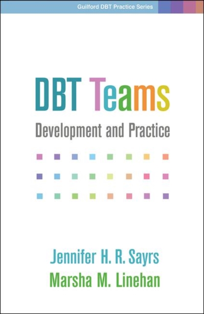 Dbt Teams: Development and Practice - Jennifer H. R. Sayrs