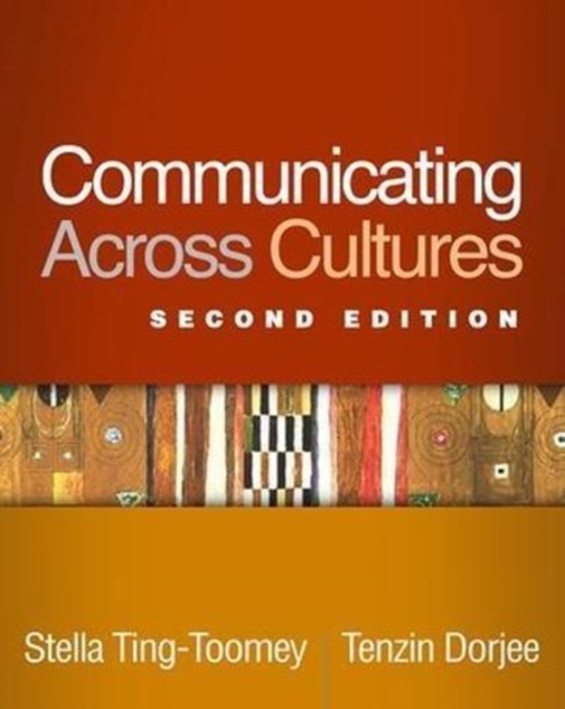 Communicating Across Cultures - Stella Ting-toomey