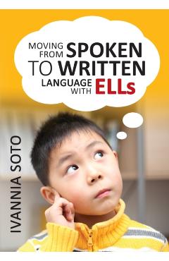 Poza produsului Moving from Spoken to Written Language with Ells - Ivannia Soto