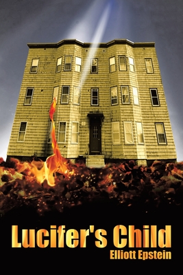 Lucifer's Child - Elliott Epstein