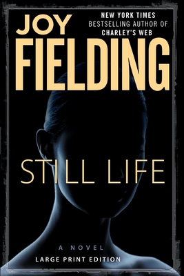 Still Life - Joy Fielding
