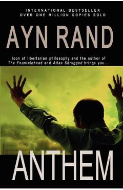 Anthem - Ayn Rand