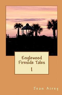 Englewood Fireside Tales I - Jean Airey