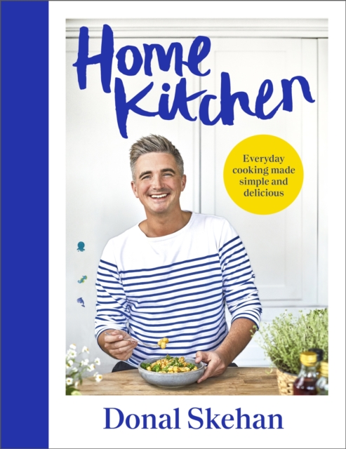 Home Kitchen - Donal Skehan