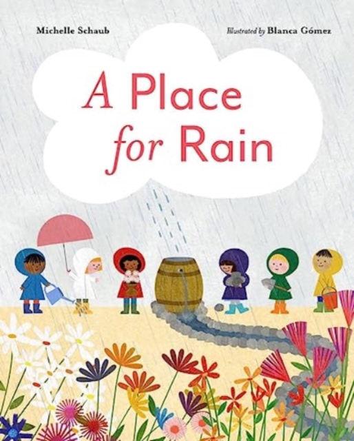 A Place for Rain - Michelle Schaub