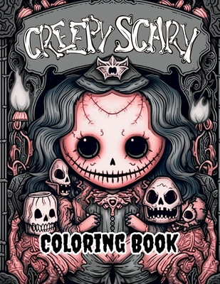 Creepy Scary Coloring Book: Explore a Spooky World of Coloring Fun! - David Colon