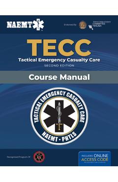 Coperta cărții 'Spanish Tecc: Atención Táctica a Víctimas En Emergencias, Segunda Edición, Manual del Curso: Atención Táctica a'