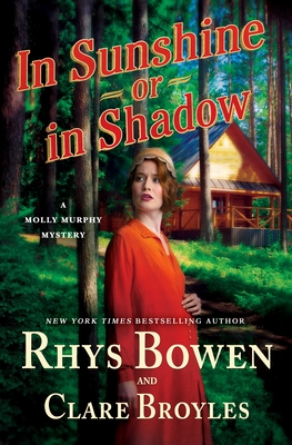 In Sunshine or in Shadow: A Molly Murphy Mystery - Rhys Bowen