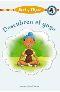 Coperta cărții 'Jeet and Fudge: Find Yoga (Spanish) - Amandeep S. Kochar'