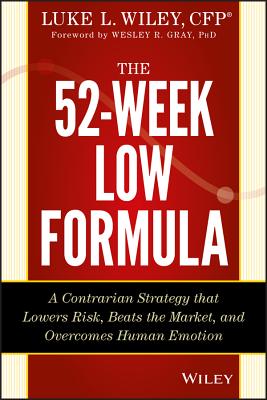 The 52-Week Low Formula - Luke L. Wiley