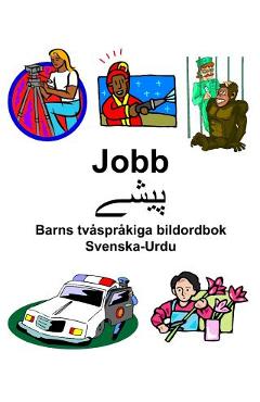 Coperta cărții 'Svenska-Urdu Jobb Barns tvåspråkiga bildordbok - Richard Carlson'