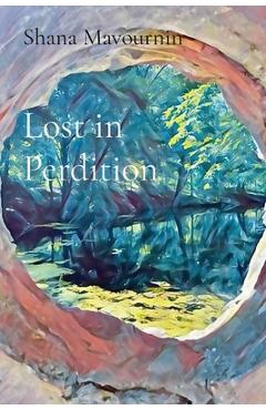 Coperta cărții 'Lost in Perdition - Shana Mavournin'