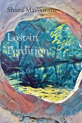 Lost in Perdition - Shana Mavournin