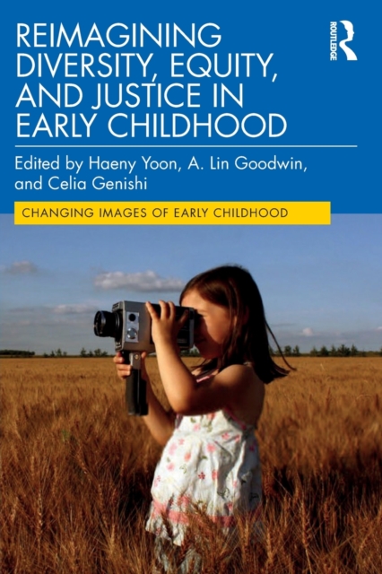 Reimagining Diversity, Equity, and Justice in Early Childhood - Haeny Yoon