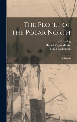 Coperta cărții 'The People of the Polar North; a Record - Knud Rasmussen'