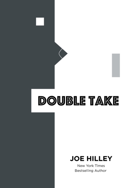 Double Take - Joe Hilley