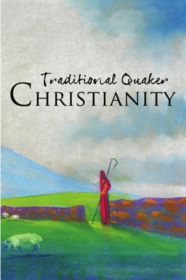 Traditional Quaker Christianity - Ohio Yearly Meeting