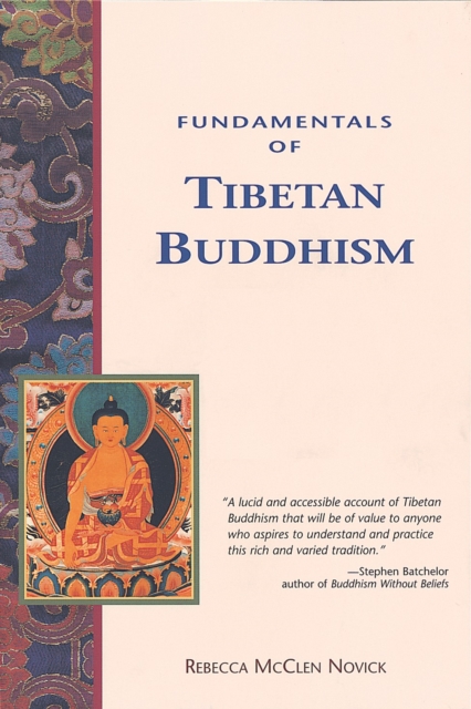 Fundamentals of Tibetan Buddhism - Rebecca Mcclen Novick