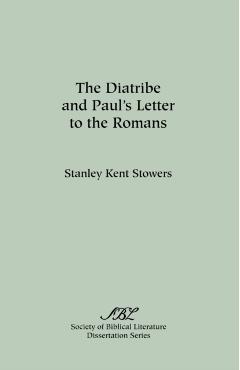 Coperta cărții 'The Diatribe and Paul's Letter to the Romans - Stanley Kent Stowers'