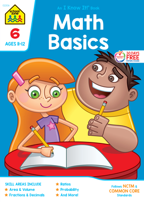 School Zone Math Basics Grade 6 Workbook - School Zone