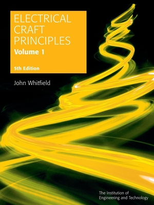 Electrical Craft Principles - John Whitfield