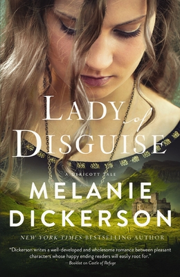 Lady of Disguise - Melanie Dickerson
