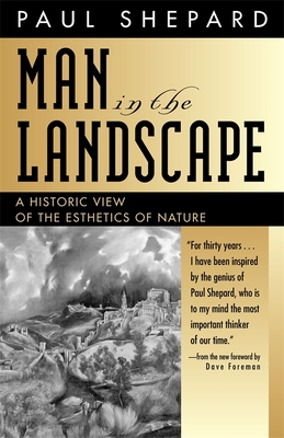 Man in the Landscape - Paul Shepard