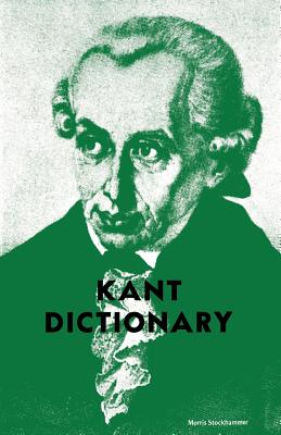 Kant Dictionary - Morris Stockhammer