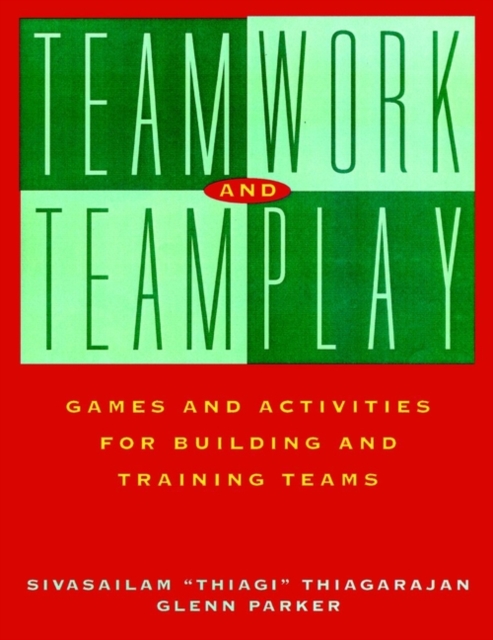 Teamwork Teamplay Games Activities - Sivasailam Thiagarajan