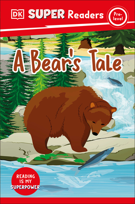 DK Super Readers Pre-Level a Bear's Tale - Dk