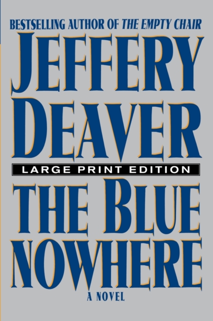 The Blue Nowhere - Jeffery Deaver