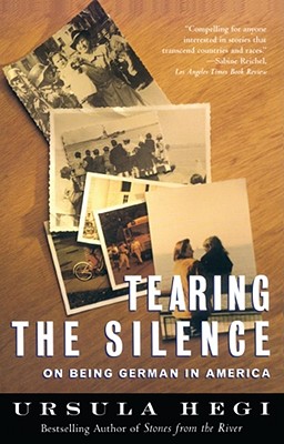 Coperta cărții 'Tearing the Silence: On Being German in America - Ursula Hegi'