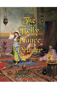 Coperta cărții 'The Belly Dance Reader - Lynette Harris'