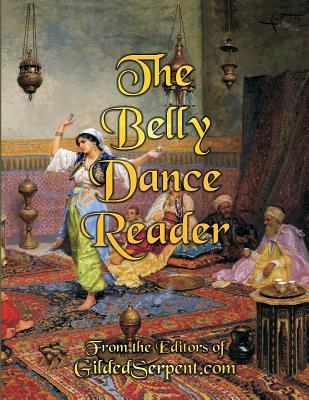 The Belly Dance Reader - Lynette Harris