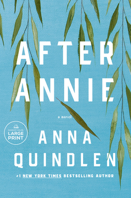 After Annie - Anna Quindlen