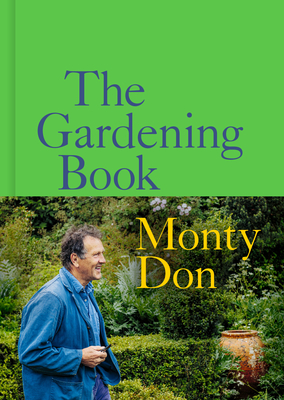 The Gardening Book - Monty Don