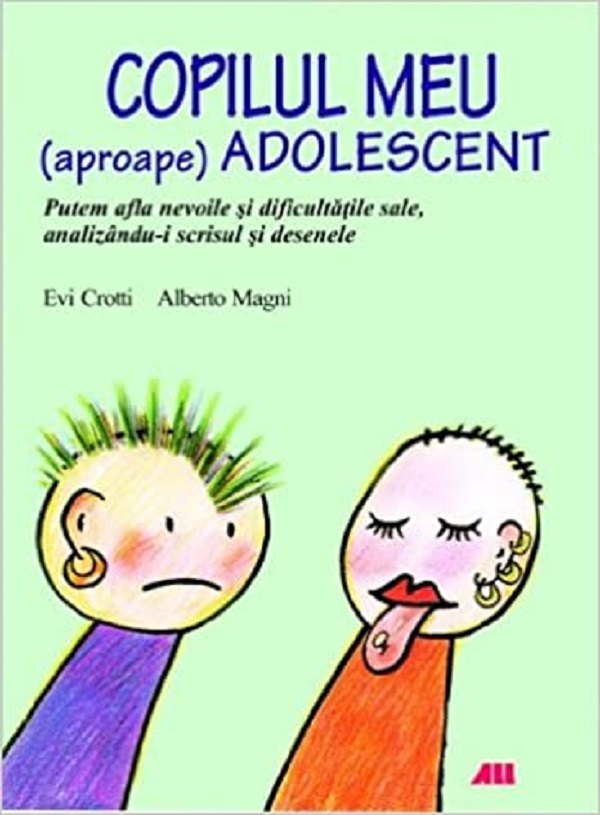 Copilul meu (apropape) adolescent - Evi Crotti, Alberto Magni
