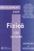 Bac 2011 fizica 100 variante enunturi si rezolvari - Doru Badiu