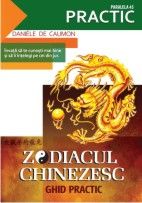 Coperta cărții 'Zodiacul chinezesc - Ghid practic - Daniele de Caumon'