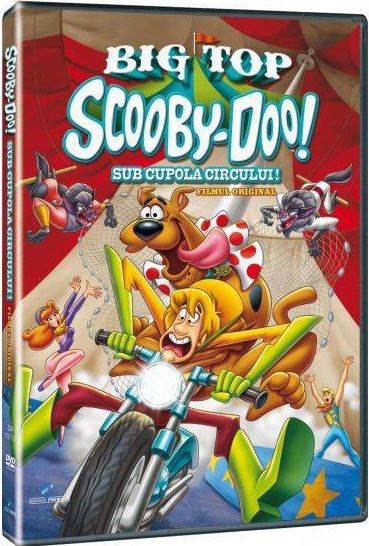 DVD Scooby-Doo - Sub Cupola Circului - Filmul Original