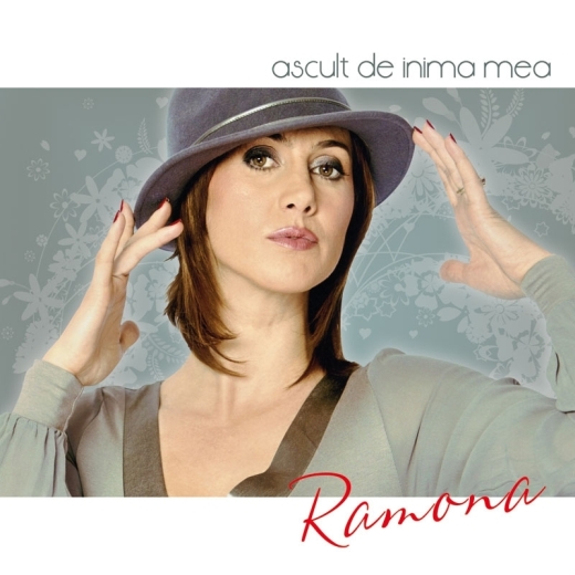 Cd Ramona - Ascult De Inima Mea