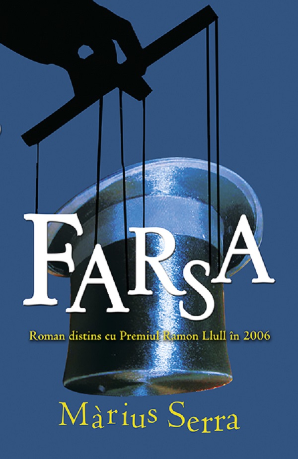 Farsa - Marius Serra