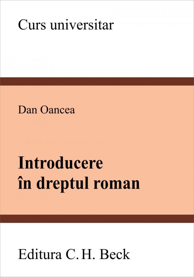 Introducere in dreptul roman - Dan Oancea