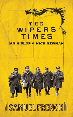 The Wipers Times - Ian Hislop